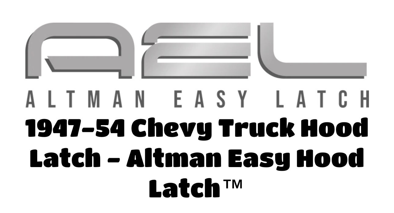 47-54 Chevy Truck Easy Hood Latch