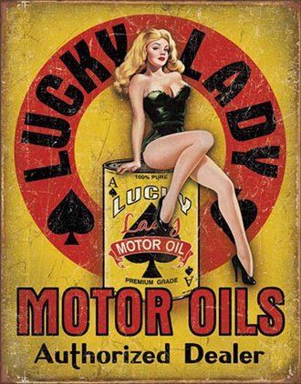 Lucky Lady Motor Oils Tin Sign